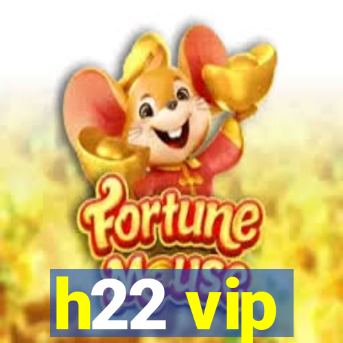 h22 vip